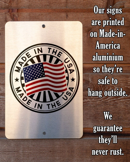 Absolutely No Alcohol Beyond This Point, So Start Chugging - Metal Sign
